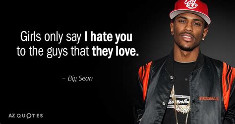 Top 25 Quotes By Big Sean Of 80 A Z Quotes