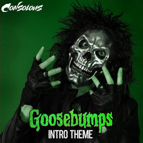 Intro Theme From Goosebumps Tv Series Consolous