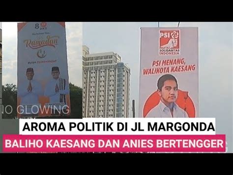 Baliho Anies Dan Kaesang Ramaikan Kota Depok Youtube