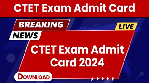 Ctet July Admit Card 2024