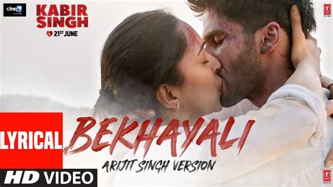 ARIJIT SINGH VERSION: Bekhayali | Kabir Singh | Shahid K,Kiara A ...