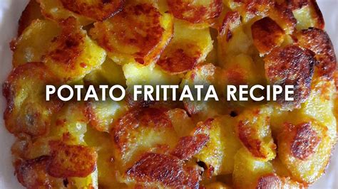 How To Make Potato Frittata Recipe Delicious Recipes Youtube