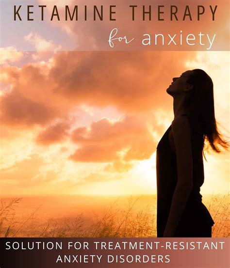 Ketamine For Anxiety Ketamine Therapy For Anxiety