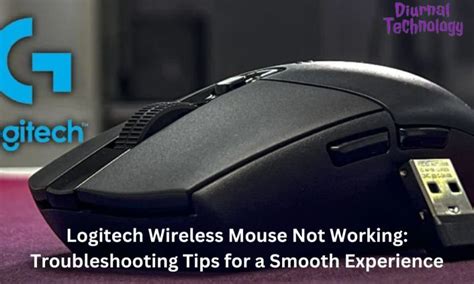 Logitech Wireless Mouse Not Working Troubleshooting Tips For A Smooth