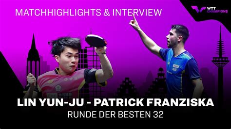 Lin Yun Ju Patrick Franziska I Wtt Champions Frankfurt Youtube