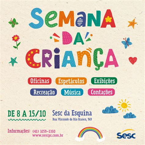 Semana Da Crian A Come A Neste S Bado No Sesc Da Esquina Sesc Paran