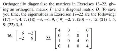 Solved Orthogonally Diagonalize The Matrices In Exercises Chegg