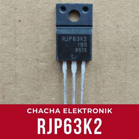 Jual MOSFET RJP63K2 RJP 63K2 ORIGINAL Di Lapak Chacha Elektronik