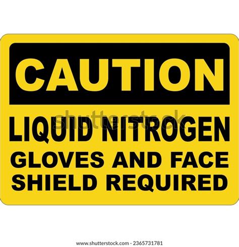 Caution Liquid Nitrogen Gloves Face Shield Stock Vector Royalty Free 2365731781 Shutterstock