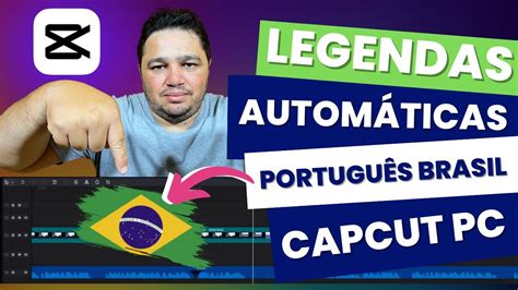 Capcut Pc Como Criar Legendas Autom Ticas Em Portugu S Brasil No