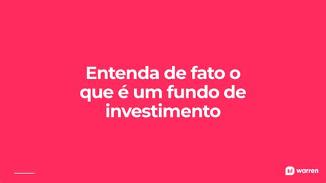 Fundo De Investimento O Que É Qual O Melhor E Como Investir😕 O Que é