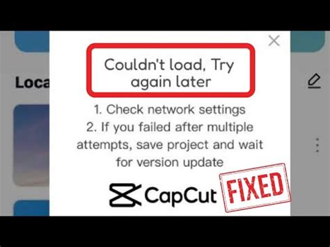 How To Fix Couldn T Load Tap To Try Again On Capcut Video Editing App