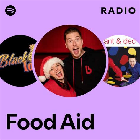 Food Aid Radio Playlist By Spotify Spotify