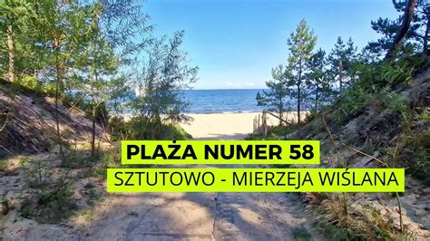 Zejście na plażę numer 58 Mierzeja Wiślana Sztutowo YouTube