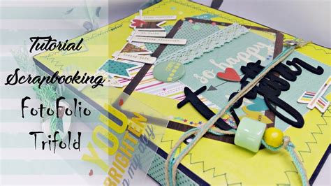 Tutorial Scrapbooking Fotofolio Trifold Paso A Paso YouTube