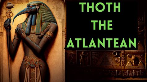 The Mysterious World Of Thoth The Atlantean Uncovering The Secrets Of