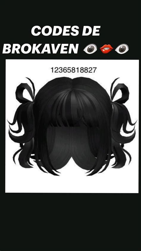 Codes De Brokaven 👁👄👁 In 2023 Black Hair Roblox Black Hair Id Roblox