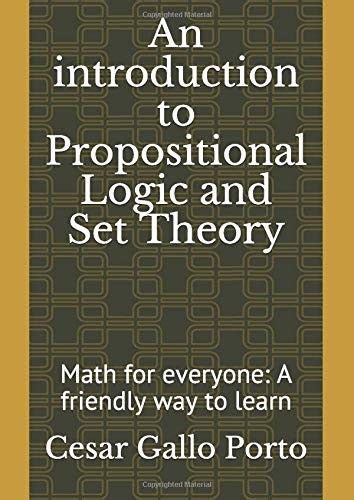 An Introduction To Propositional Logic And Set Theory Pdf Ebook