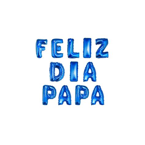 Letras Dia Del Padre Cartel De Globos Letras Metalico Feliz Dia Papa