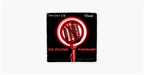 ‎no Filter Podcast On Apple Podcasts