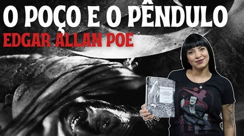 O Po O E O P Ndulo De Edgar Allan Poe Youtube