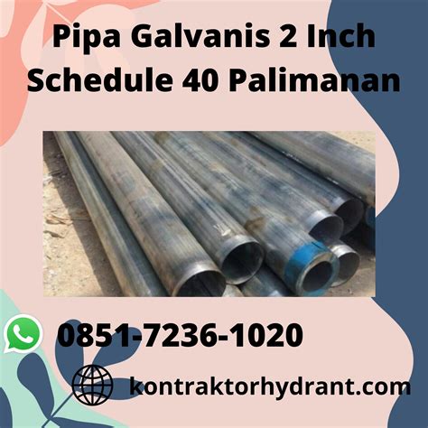 Pipa Galvanis 2 Inch Schedule 40 Palimanan PROFESIONAL 085172361020 By