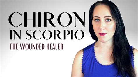 Chiron In Scorpio Reveals Your Greatest Wound YouTube