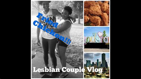 Lesbian Couple Vlog I Love Her Fried Chicken Youtube