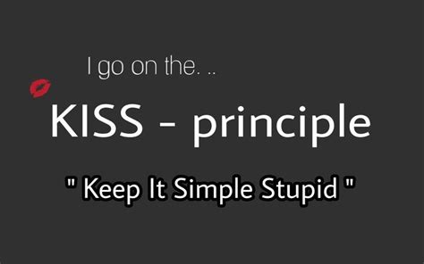 Quote Kiss Principle Keep It Simple Stupid Funny Quotes Quotes