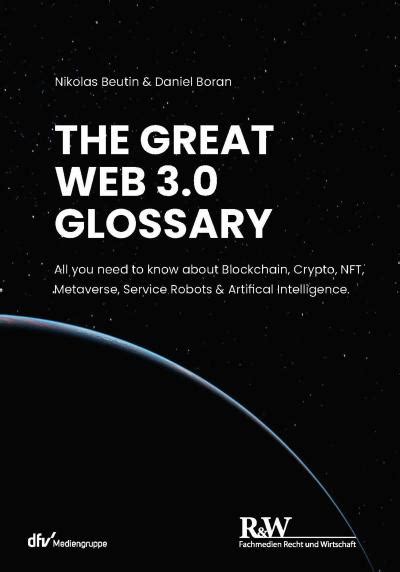 The Great Web Glossary All You Need To Know About Blockchain