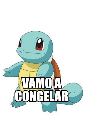 Meme Creator Funny Vamo A Congelar Meme Generator At Memecreator Org