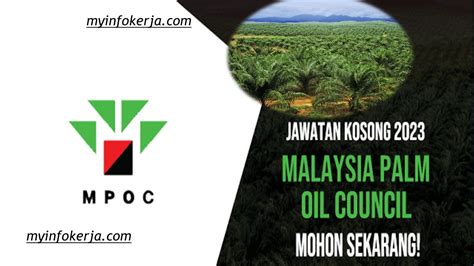 Jawatan Kosong Malaysia Palm Oil Council Mpoc Kini Dibuka Jawatan