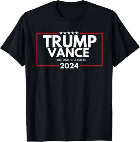 Trump Vance 2024 Trump Vance T Shirt Ebay