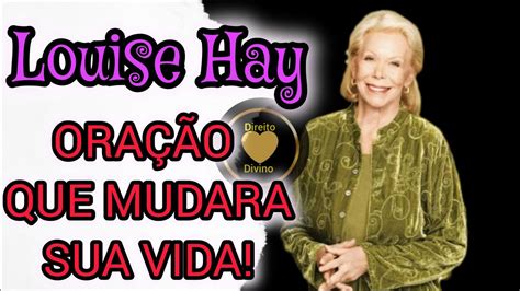 Oração do Merecimento Louise Hay YouTube