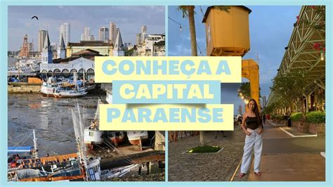 Belém Conheça a capital do Pará Belém Vlog ESP ENG YouTube