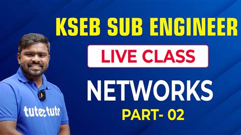 Kseb Sub Engineer Electrical Networks Part Live Class Youtube