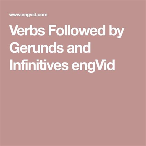 Verbs Followed By Gerunds And Infinitives Engvid Verb English