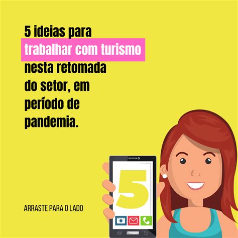 5 Ideias Para Trabalhar A Retomada Do Turismo VidadeInfluencer