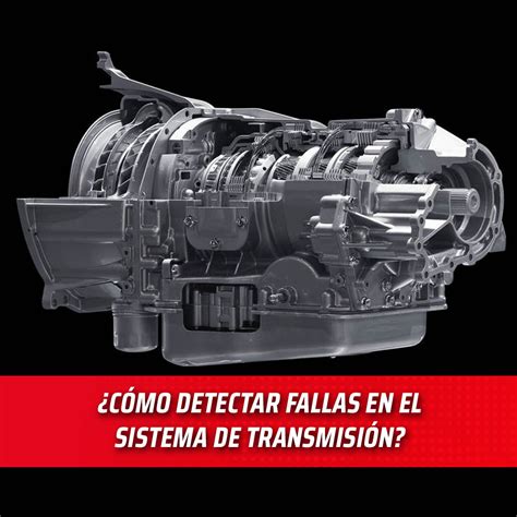 C Mo Detectar Fallas En El Sistema De Transmisi N