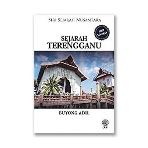 Siri Sejarah Nusantara Sejarah Terengganu Shopee Malaysia