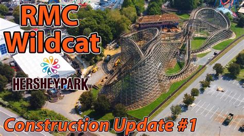 Rmc Wildcat Construction Update 1 Hersheypark September 2022