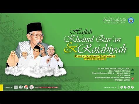 Live Haflah Khotmil Qur An Rojabiyah Pondok Pesantren Al Mubarok