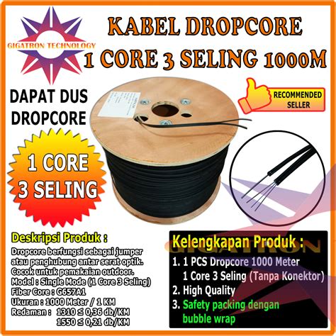 Jual Kabel Fiber Optic Dropcore 1000M 1 Core 3 Seling Kabel Fiber