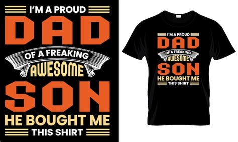 Premium Vector A T Shirt That Saysim A Proud Dad Of A Freaking