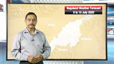 Weather Forecast For Nagaland From 9 To 15 July Skymet Weather Youtube