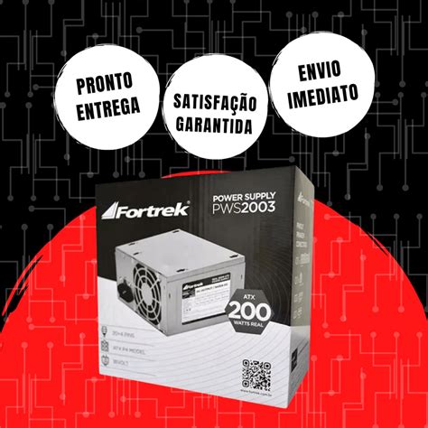 Fonte Atx P Computador 200w Reais 20 4p Pws 2003 Fortrek Shopee Brasil