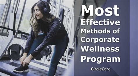 Most Effective Methods Of Corporate Wellness Program Implementation