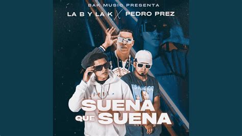 Suena Que Suena Feat Pedro Prez YouTube