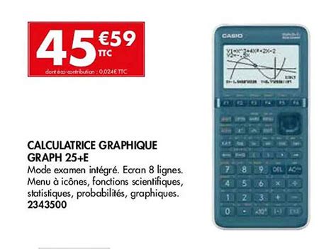 Promo Calculatrice Graphique Graph 25 E Casio Chez Plein Ciel