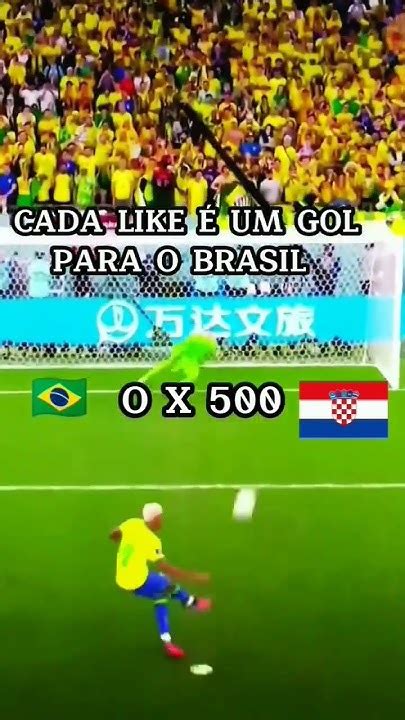 Cada Like E Um Gol Para O Brasil Louco Youtube